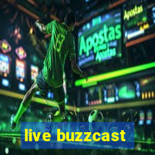 live buzzcast